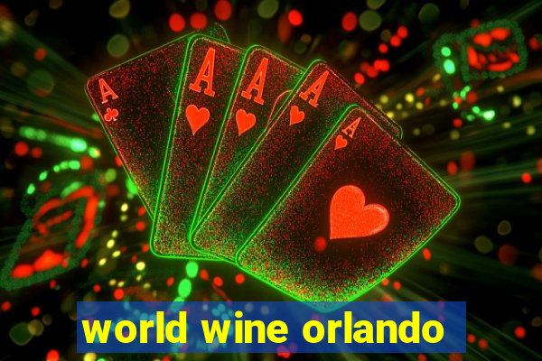 world wine orlando